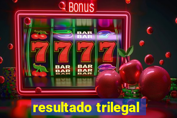 resultado trilegal